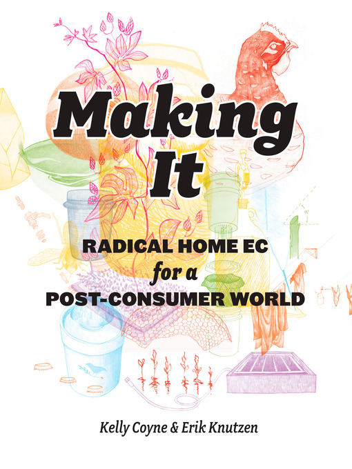 Title details for Making It by Kelly Coyne - Available